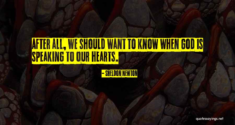 Sheldon Newton Quotes 249767 Sheldon Newton Quotes 249767