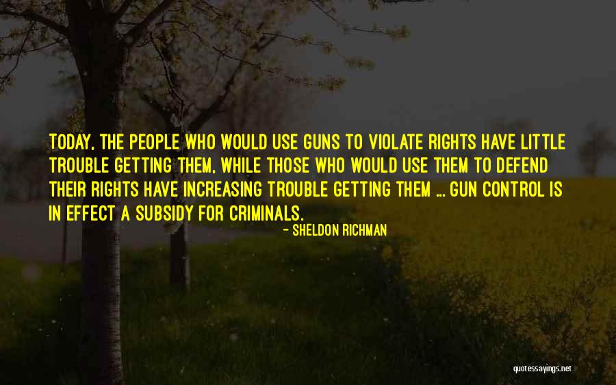 Sheldon Richman Quotes 1415120