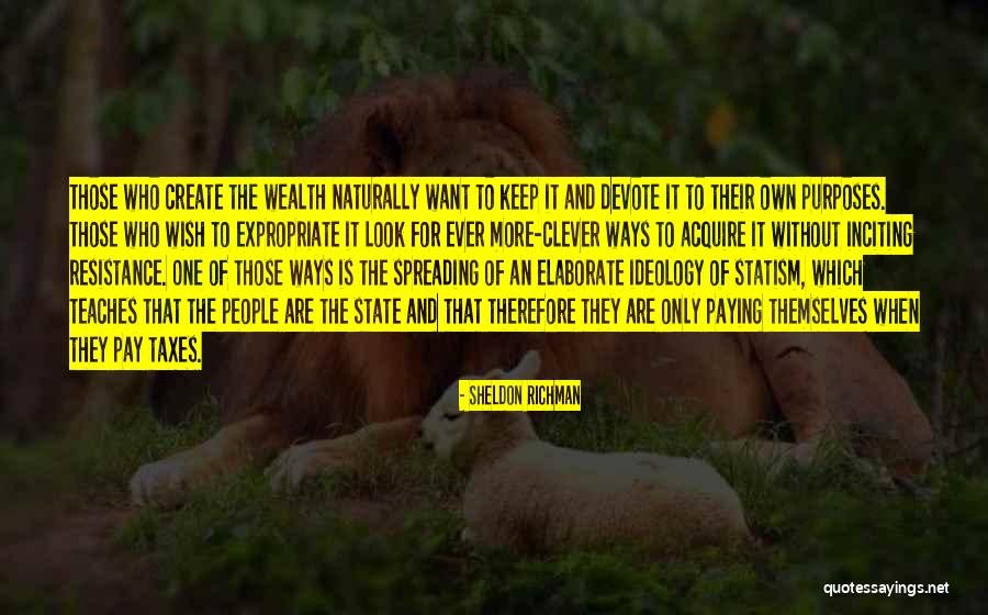 Sheldon Richman Quotes 1903938 Sheldon Richman Quotes 1903938