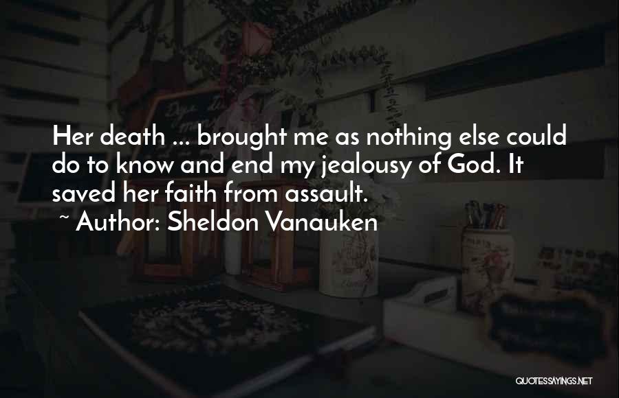 Sheldon Vanauken Quotes 1410746