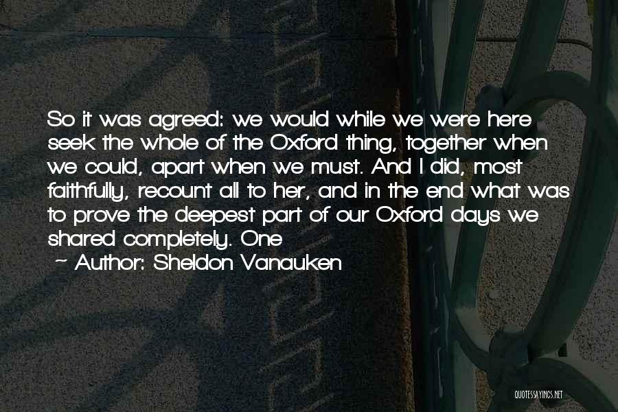 Sheldon Vanauken Quotes 206440