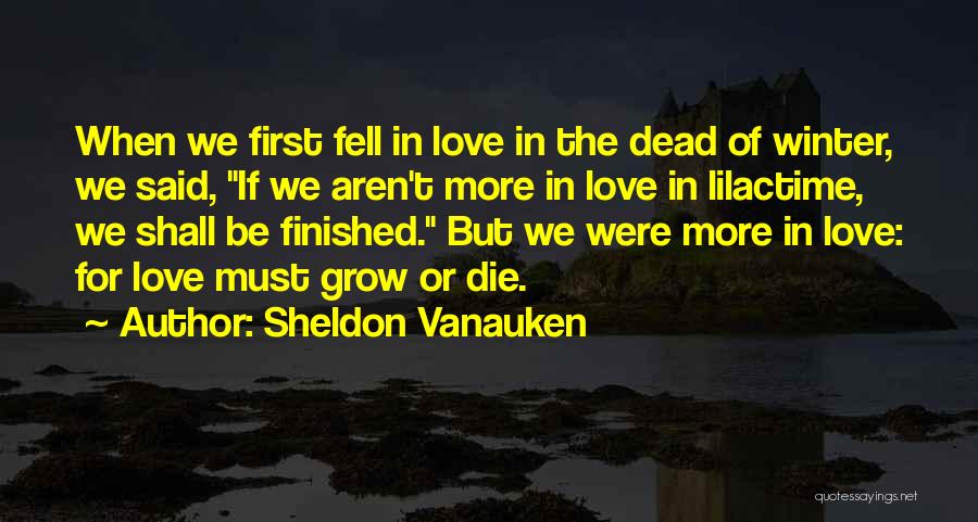 Sheldon Vanauken Quotes 2123679