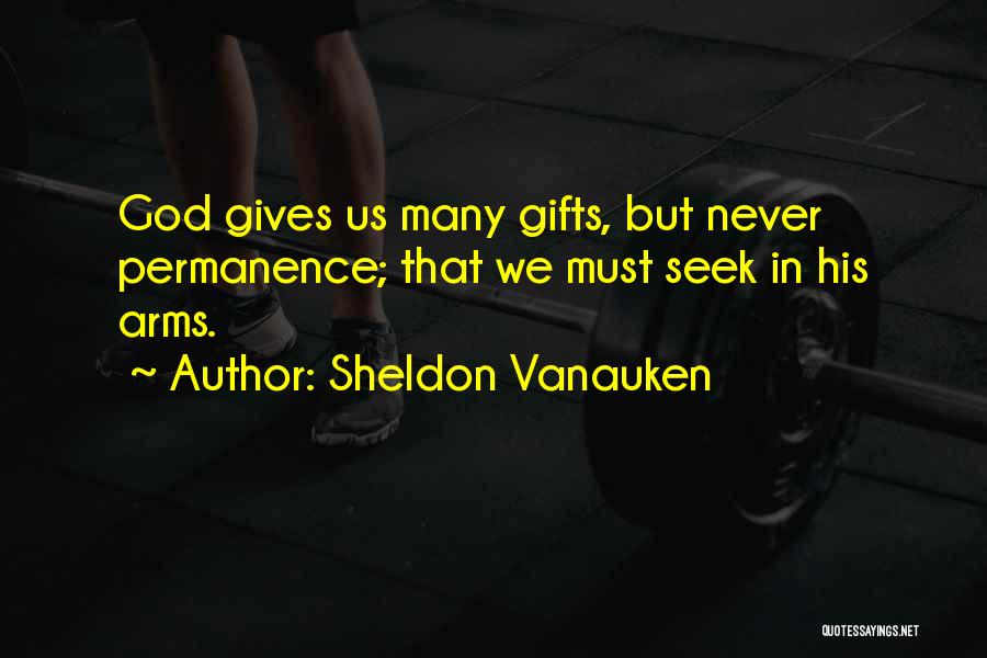 Sheldon Vanauken Quotes 2260877