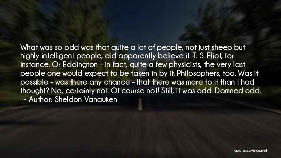 Sheldon Vanauken Quotes 268880