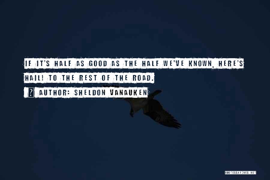 Sheldon Vanauken Quotes 516798