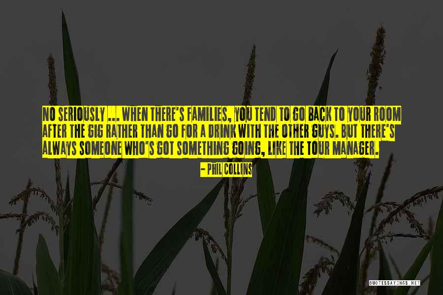 Sheldrakes Heswall Quotes By Phil Collins Sheldrakes Heswall Quotes By Phil Collins