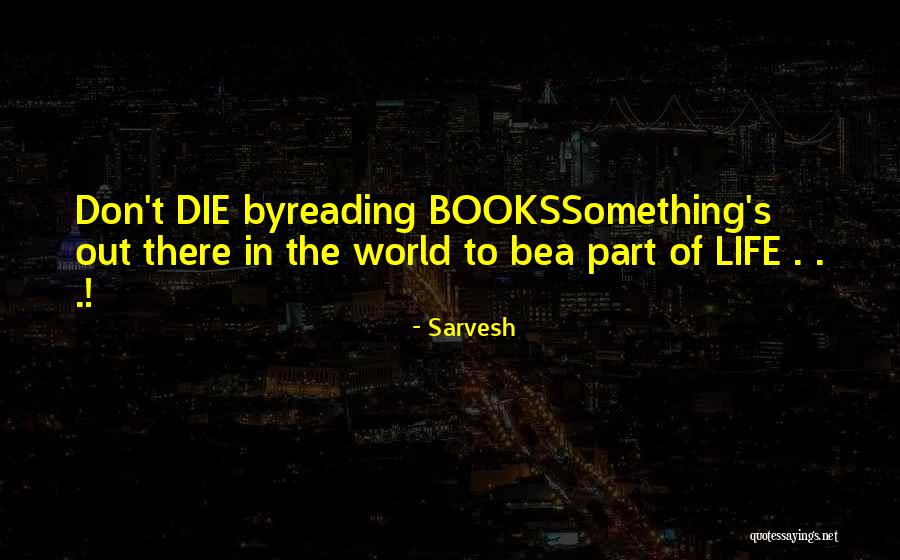 Sheldrakes Heswall Quotes By Sarvesh Sheldrakes Heswall Quotes By Sarvesh