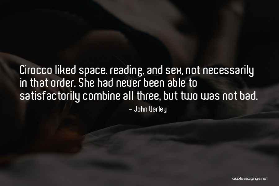Shelena Hockenberry Quotes By John Varley