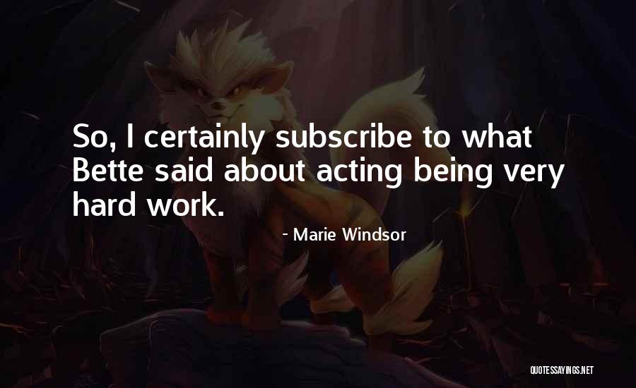 Shelena Singer Quotes By Marie Windsor Shelena Singer Quotes By Marie Windsor