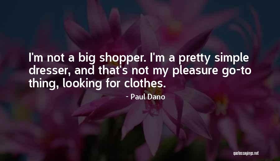 Shelia Jones Quotes By Paul Dano Shelia Jones Quotes By Paul Dano