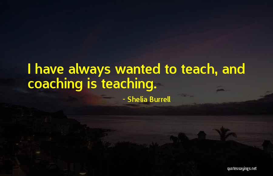 Shelia Quotes By Shelia Burrell Shelia Quotes By Shelia Burrell