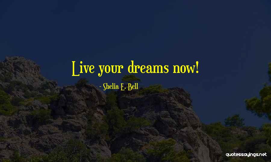 Shelia Quotes By Shelia E. Bell Shelia Quotes By Shelia E. Bell