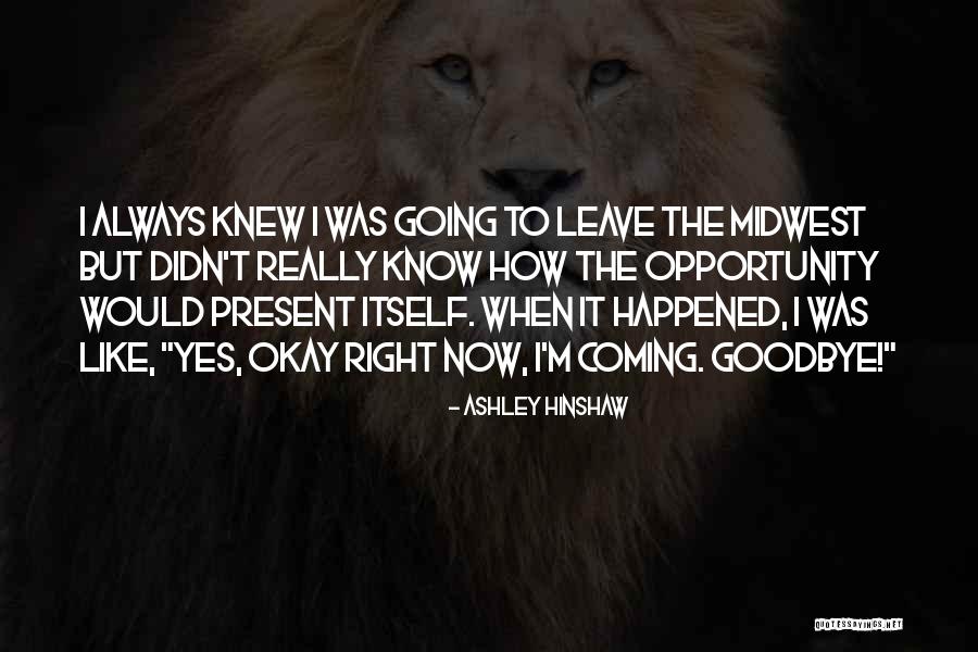 Shelina Store Quotes By Ashley Hinshaw Shelina Store Quotes By Ashley Hinshaw