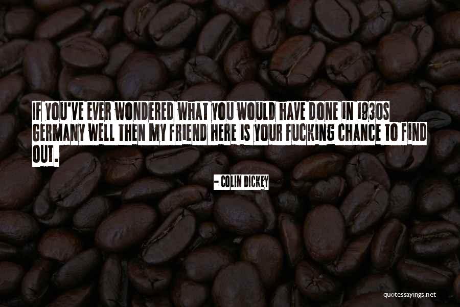 Shelkovyiputbazar Quotes By Colin Dickey Shelkovyiputbazar Quotes By Colin Dickey