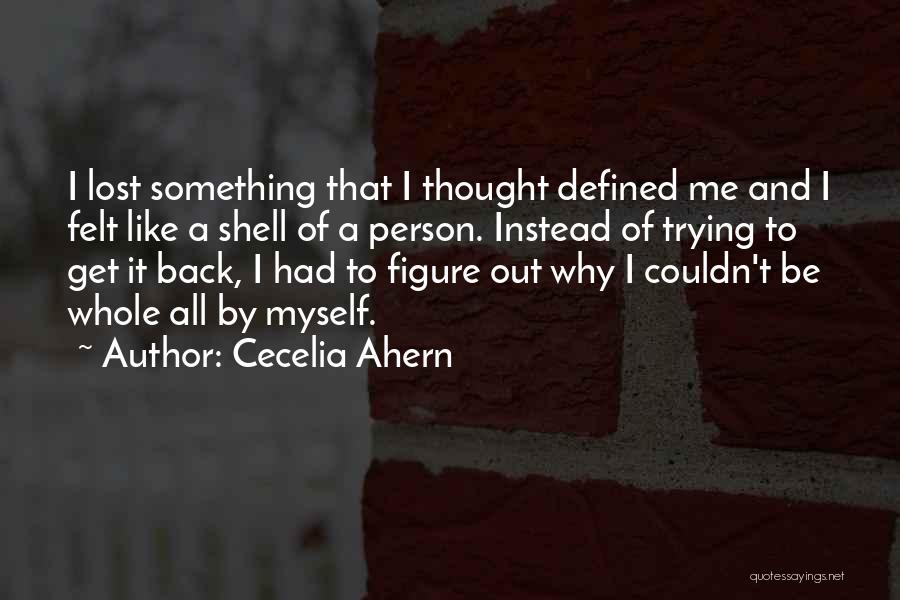 Shell Back Quotes By Cecelia Ahern