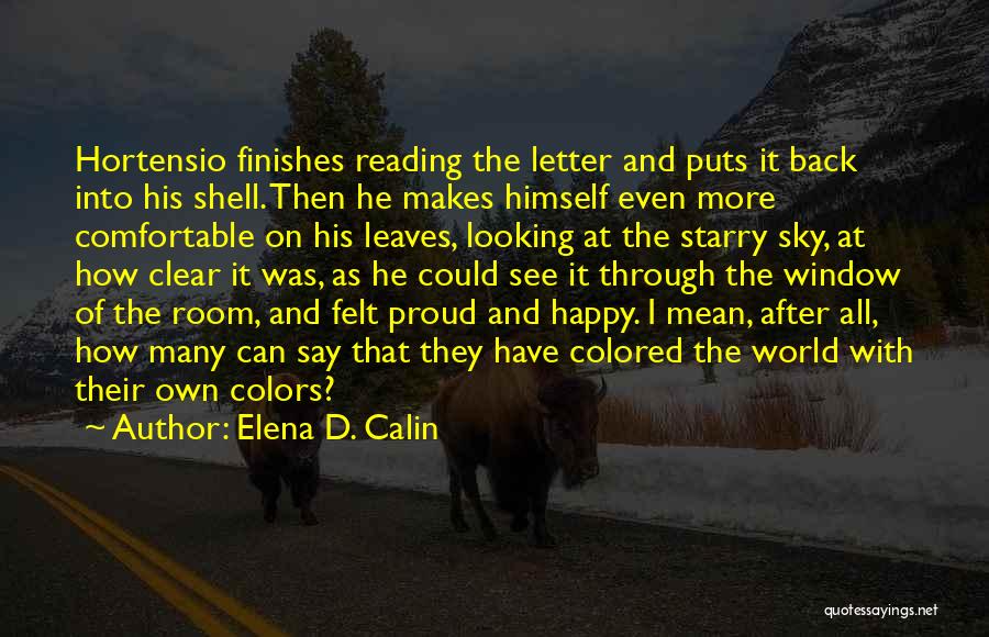 Shell Back Quotes By Elena D. Calin