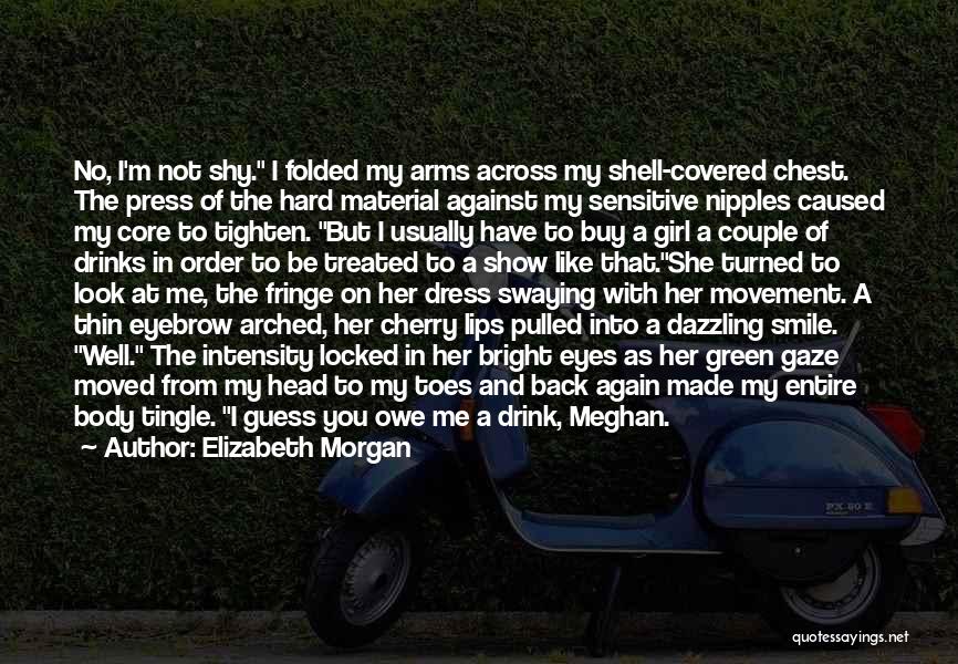 Shell Back Quotes By Elizabeth Morgan