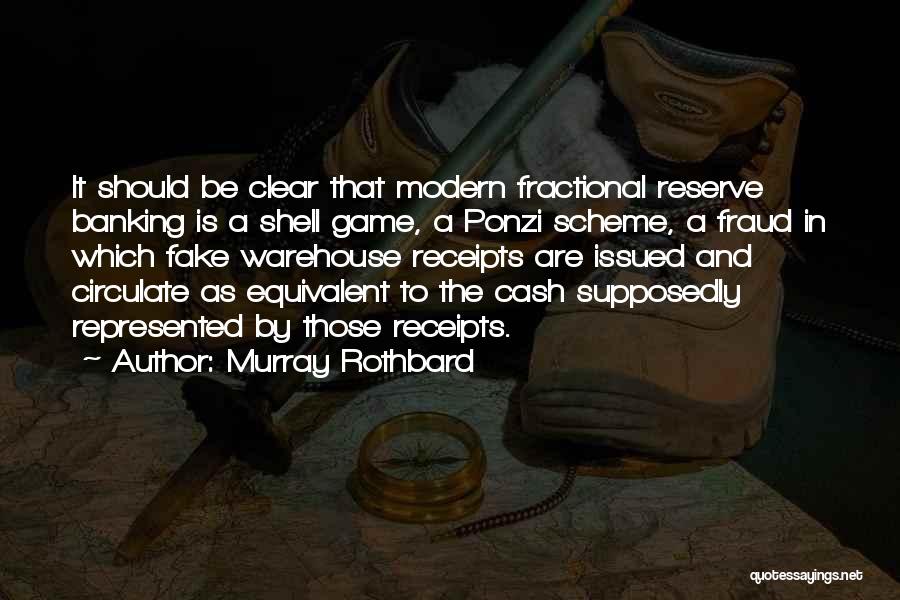 Shell Game Quotes By Murray Rothbard