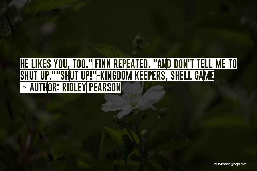 Shell Game Quotes By Ridley Pearson