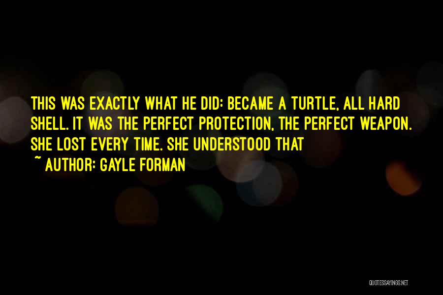 Shell Quotes By Gayle Forman