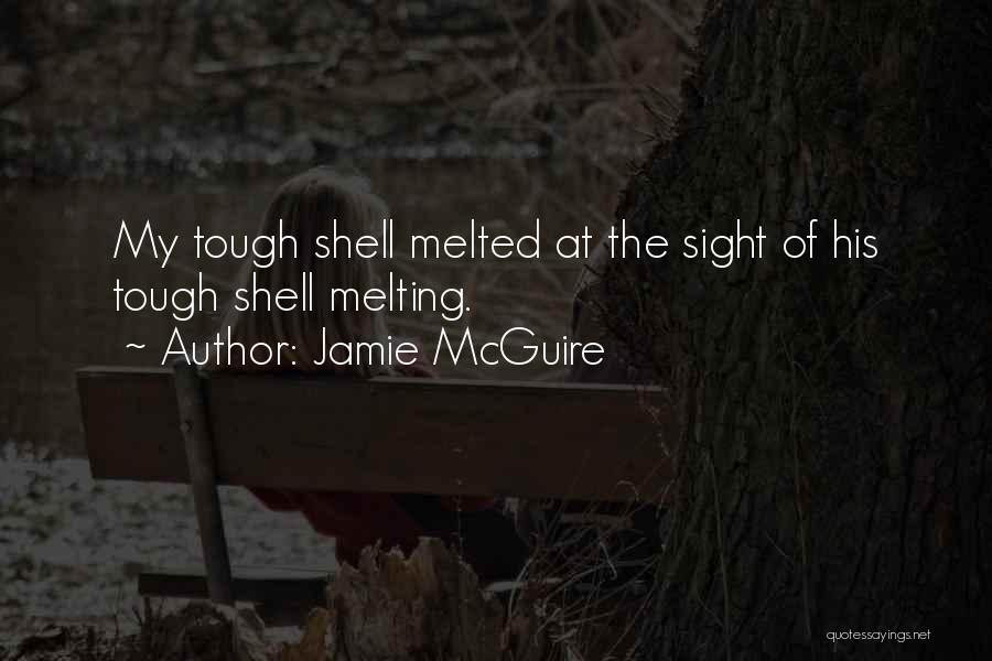 Shell Quotes By Jamie McGuire