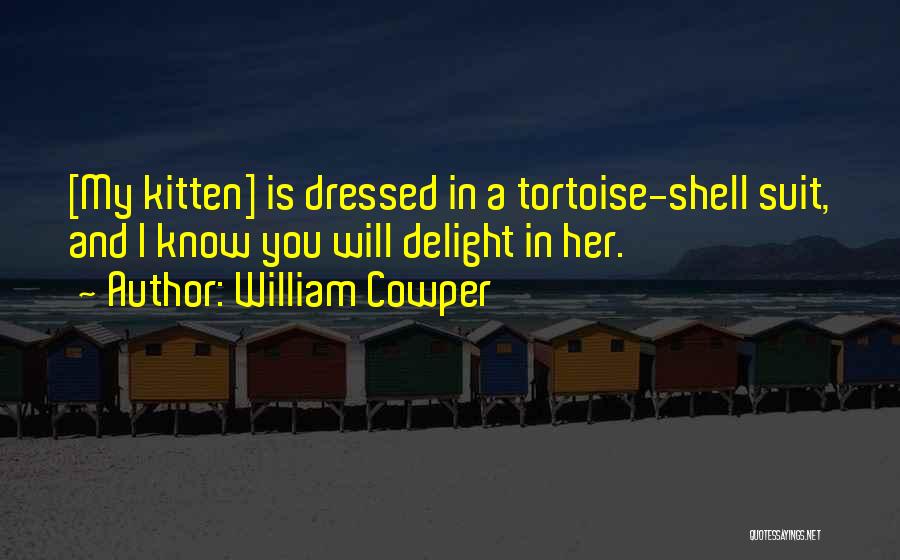 Shell Quotes By William Cowper