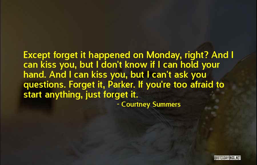 Shellbrook Weather Quotes By Courtney Summers Shellbrook Weather Quotes By Courtney Summers