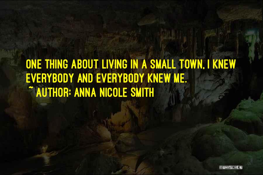 Shelled Walnuts Quotes By Anna Nicole Smith