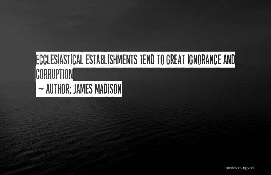 Shellene Clare Quotes By James Madison