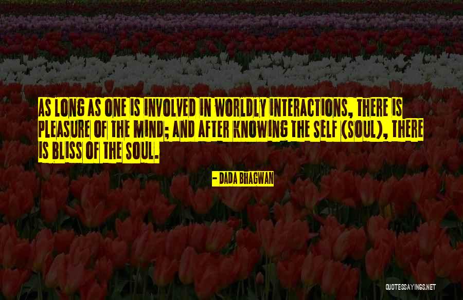 Shellene Jones Quotes By Dada Bhagwan Shellene Jones Quotes By Dada Bhagwan