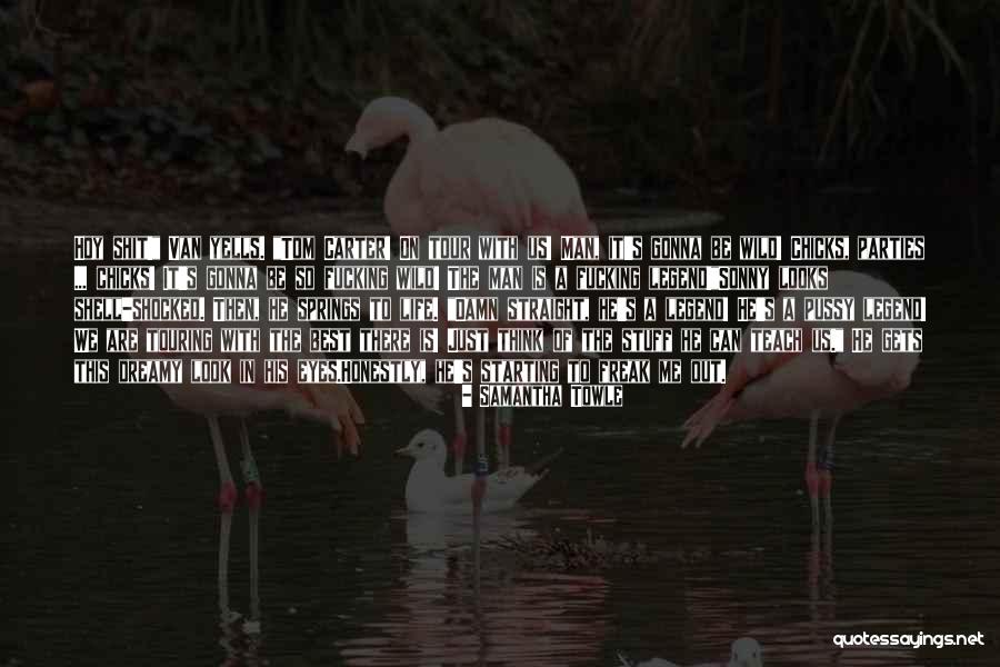 Shellene Starr Quotes By Samantha Towle Shellene Starr Quotes By Samantha Towle