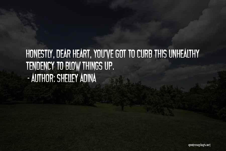 Shelley Adina Quotes 1061000