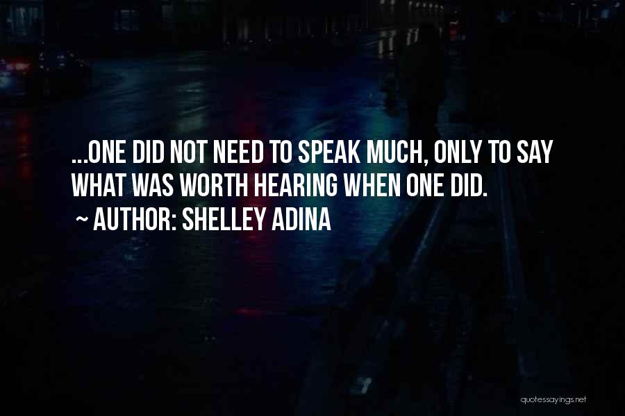 Shelley Adina Quotes 2103672