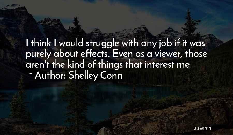 Shelley Conn Quotes 1974204