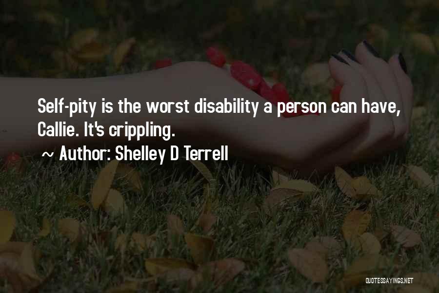 Shelley D Terrell Quotes 565398