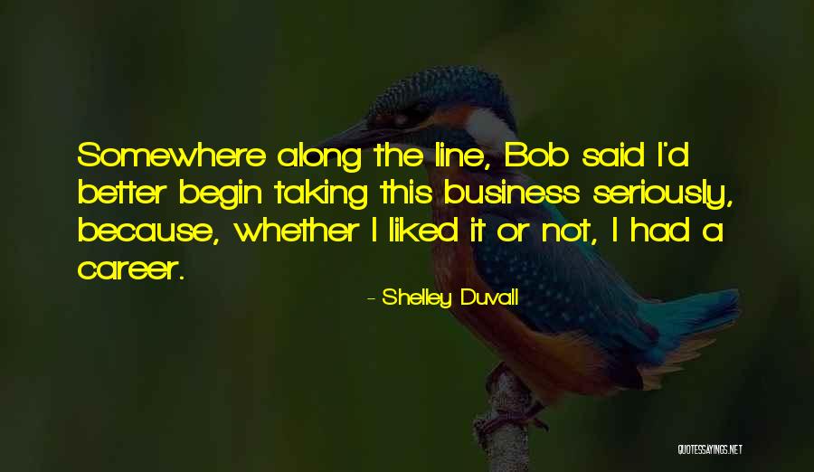 Shelley Duvall Quotes 1715290 Shelley Duvall Quotes 1715290