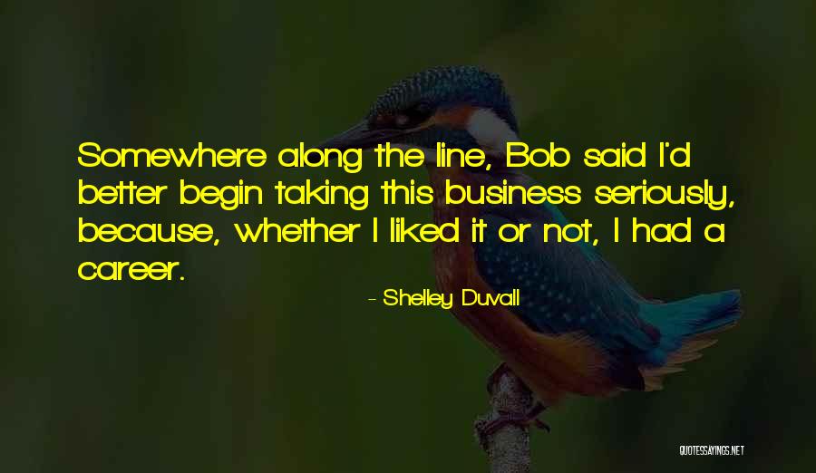 Shelley Duvall Quotes 1715290