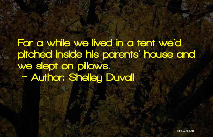 Shelley Duvall Quotes 376014