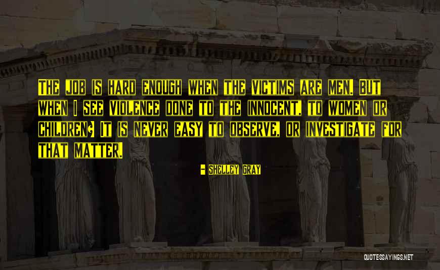 Shelley Gray Quotes 1779049 Shelley Gray Quotes 1779049