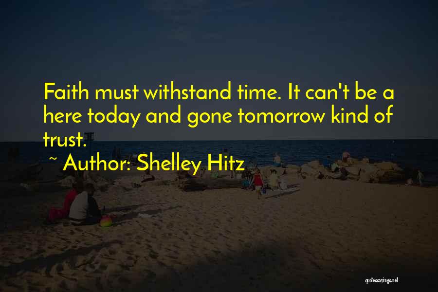 Shelley Hitz Quotes 1639427