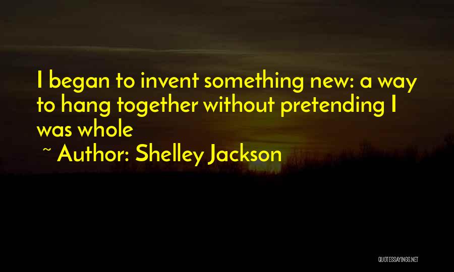 Shelley Jackson Quotes 565844