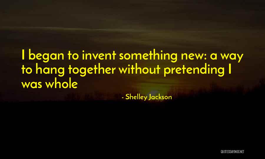 Shelley Jackson Quotes 565844