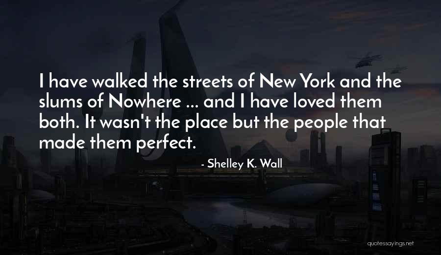 Shelley K. Wall Quotes 278850