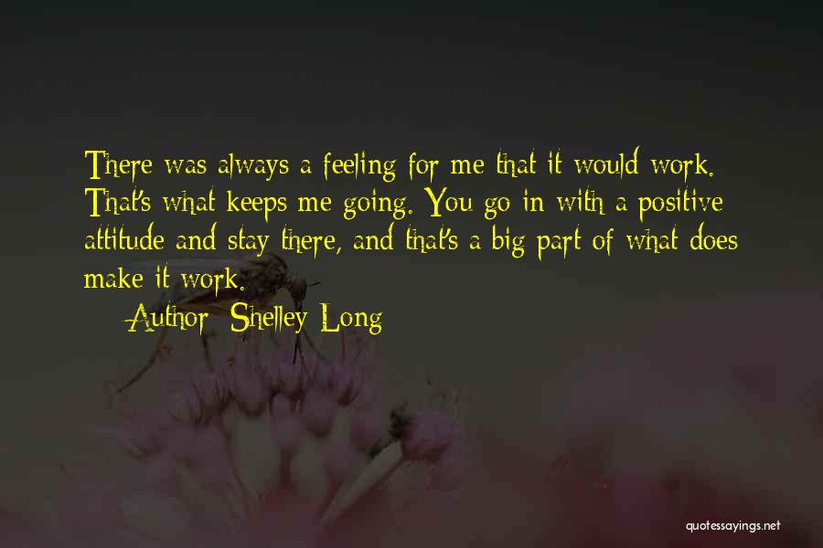 Shelley Long Quotes 1433230