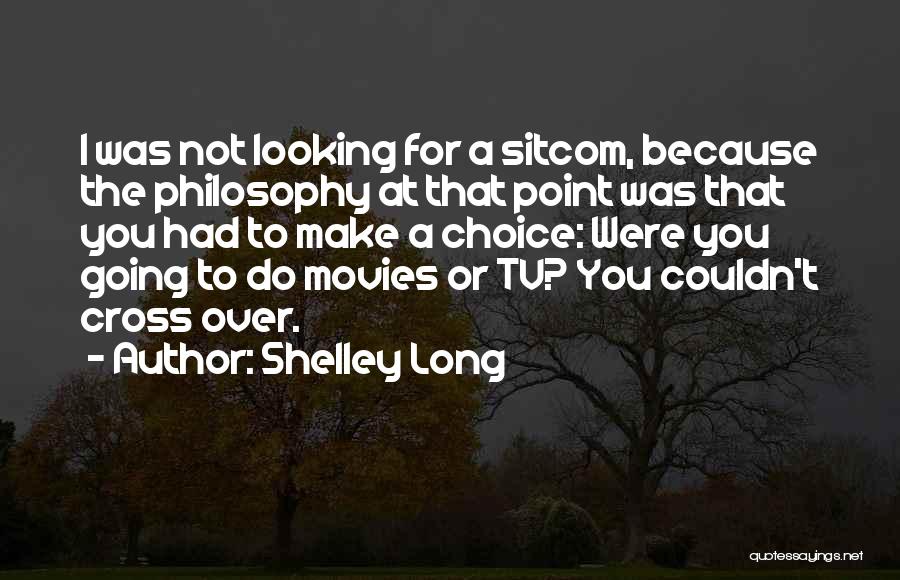 Shelley Long Quotes 1797175