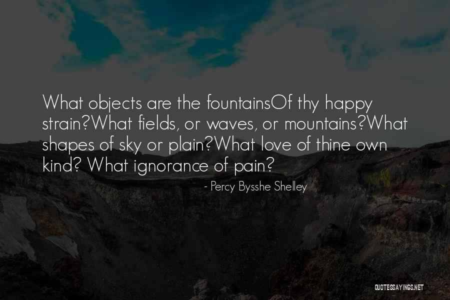 Shelley Love Quotes By Percy Bysshe Shelley Shelley Love Quotes By Percy Bysshe Shelley