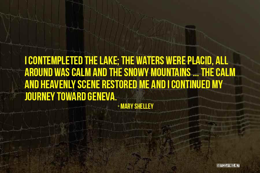 Shelley Mary Quotes By Mary Shelley