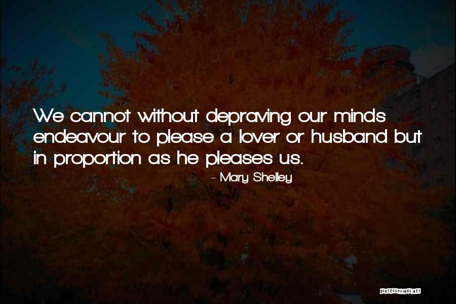 Shelley Mary Quotes By Mary Shelley