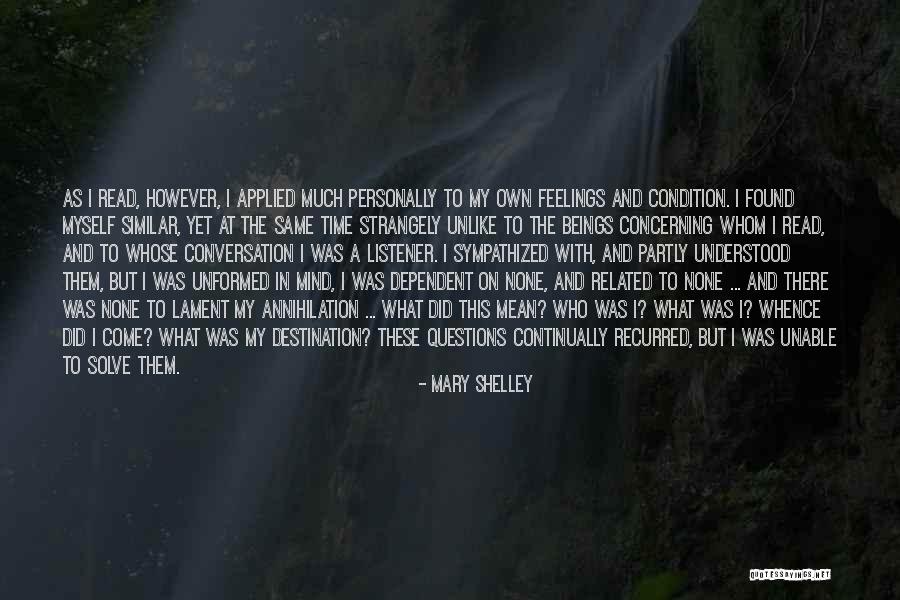 Shelley Mary Quotes By Mary Shelley