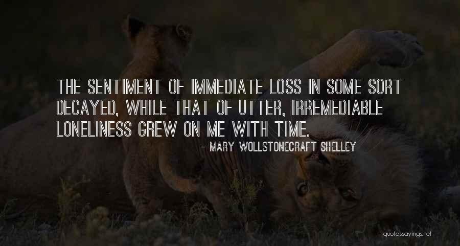 Shelley Mary Quotes By Mary Wollstonecraft Shelley